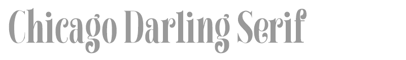 Chicago Darling Serif
